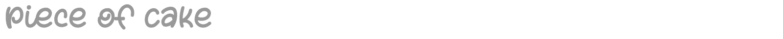 Piece of Cake font preview